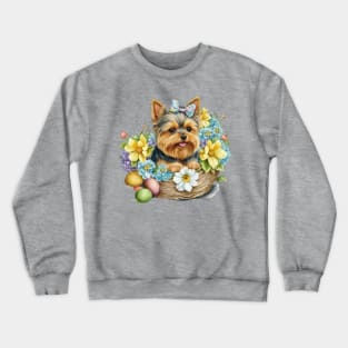 Cute Yorkshire Terrier Happy Easter Basket Crewneck Sweatshirt